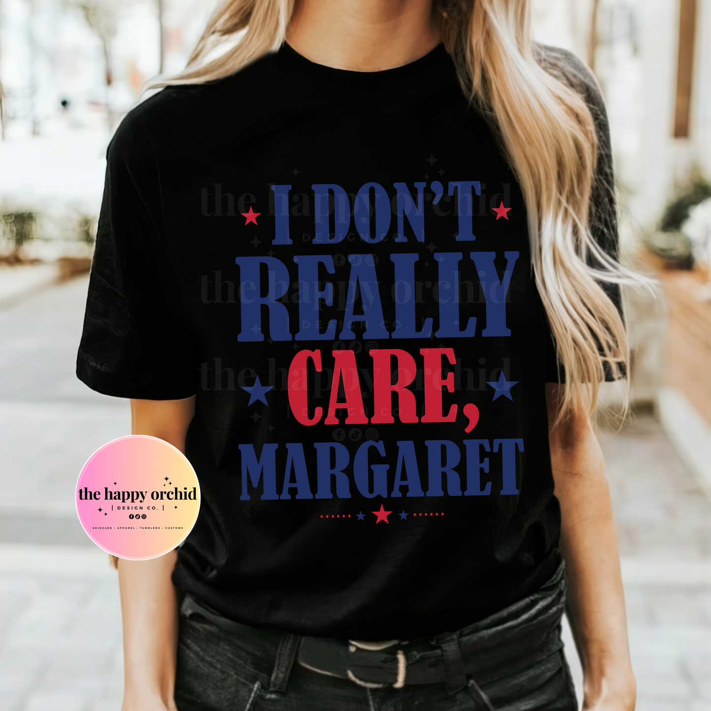 I DON'T REALLY CARE, MARGARET