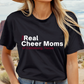 THE REAL CHEER MOMS OF CALLISBURG tee