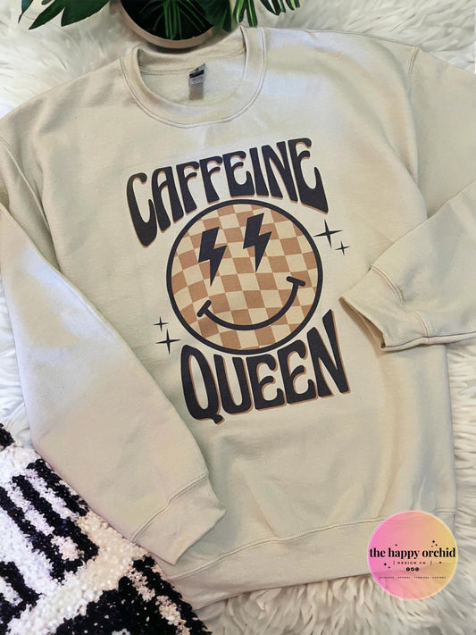 Caffeine Queen Sweatshirt