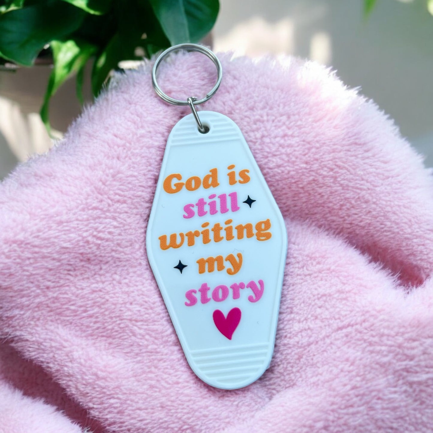 GOD IS STILL WRITING MY STORY  Motel Keychain