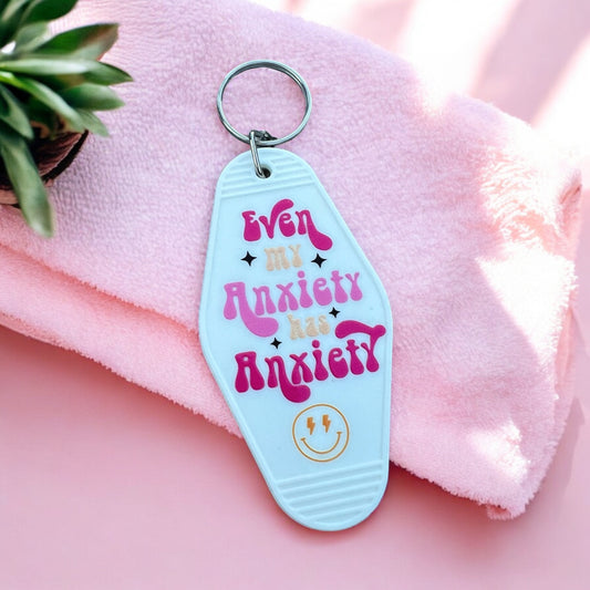 MY ANXIETY HAS ANXIETY Motel Keychain